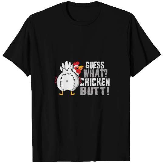 Chicken Poultry What Chicken Butt Puns Joke Humour T-Shirts