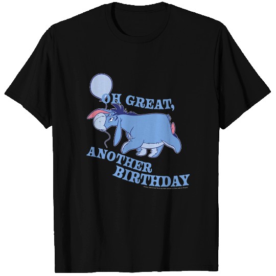 Disney Winnie The Pooh Eeyore Oh Great Another Birthday T-Shirts