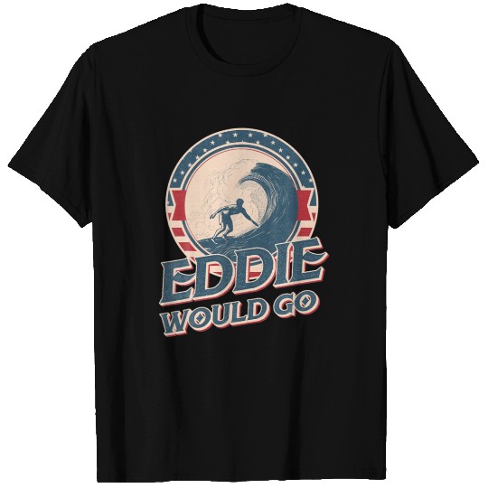 Eddie Would Go Vintage T-shirt