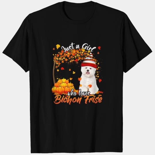Dog Bichon Frise Just A Girl Who Loves Bichon Frise Dog Thanksgiving T-Shirts