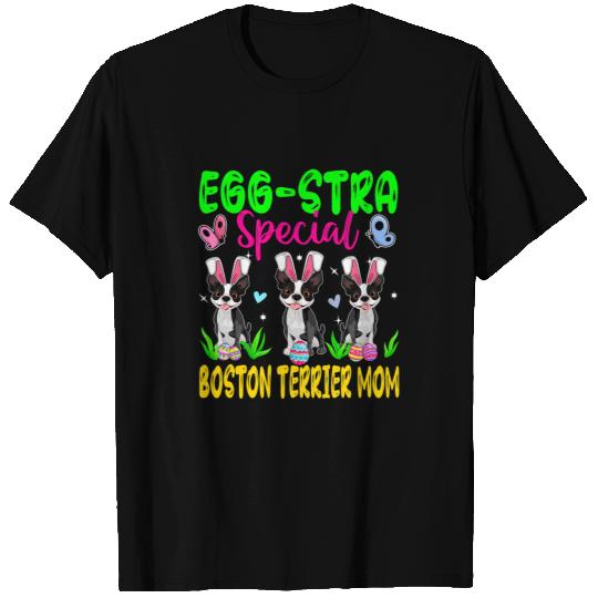 Dog Boston Terrier EggStra Special Boston Terrier Mom Three Easter Bunny Dogs T-Shirts