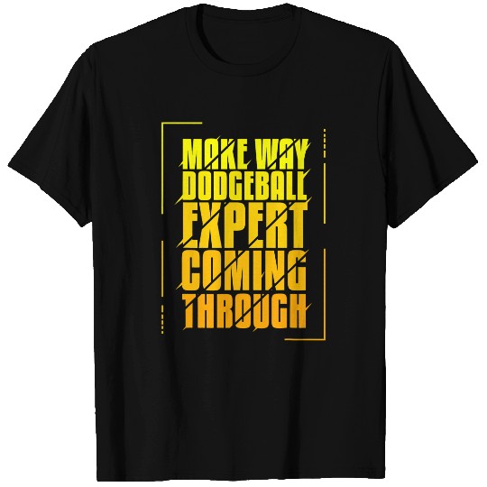 FUNNY DODGEBALL EXPERT T-Shirts