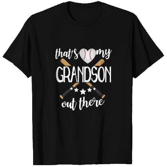 Baseball Gift Thats My Grandson Out There Baseball Grandma Mothers Day 62 T-Shirts