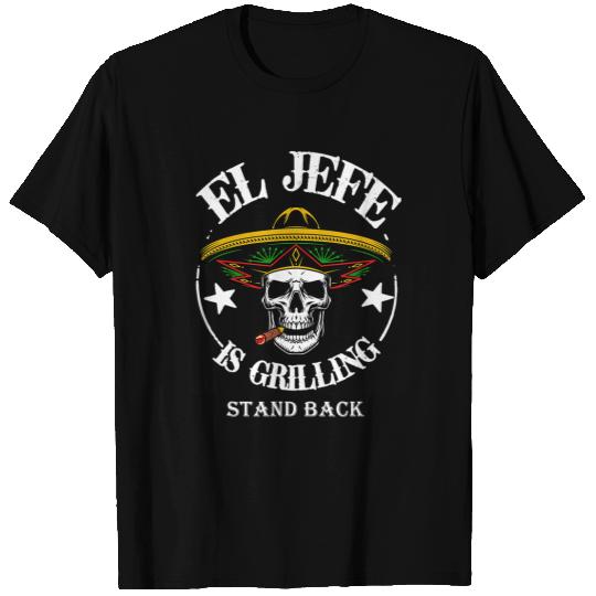 El Jefe Grilling Stand Back Funny Mexican Dad Playera 1 T-Shirts