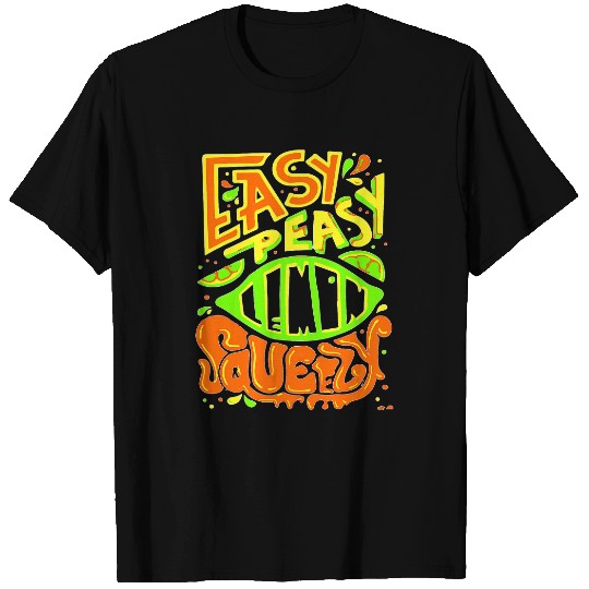 Easy peasy lemon squeezy funny graphic forever always trendy T-Shirts