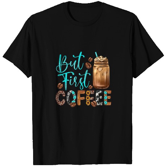 CF Coffee But First Coffee Lover Gift Saying Quotes Leopard Plaid T-Shirts