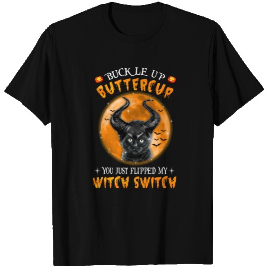 black cats Paws Buckle Up Buttercup Witch Switch T-Shirts