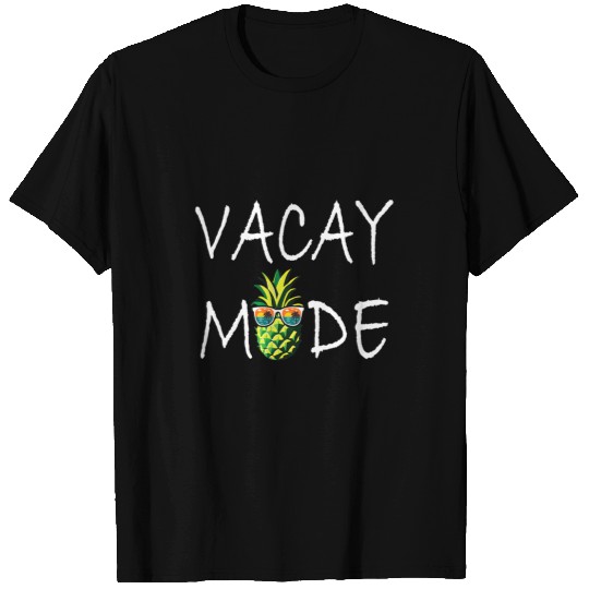 Life Is Really Good Vacay Mode Sunglass pineapples Summer T-Shirts