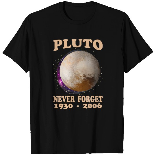 Pluto Never Forget 19302006 T-Shirts