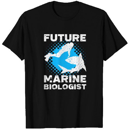 Future Marine Biologist Fun Ocean Sea Life 1 T-Shirts