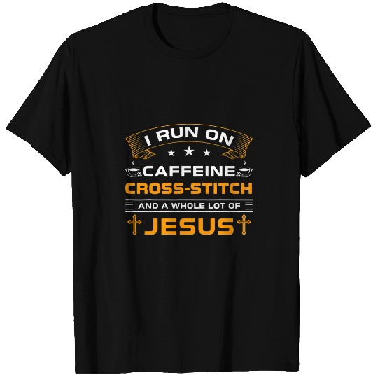 Funny Run On Coffee Jesus And CrossStitch For Craft Makers T-Shirts