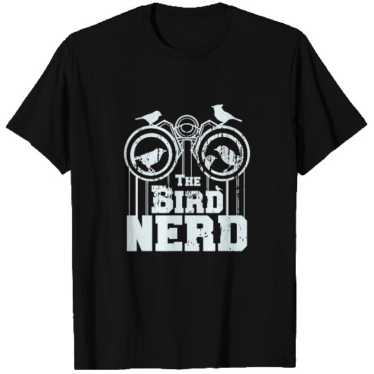 THE BIRD NERD Birding Watcher Twitching Birdwatching Meme T-Shirts