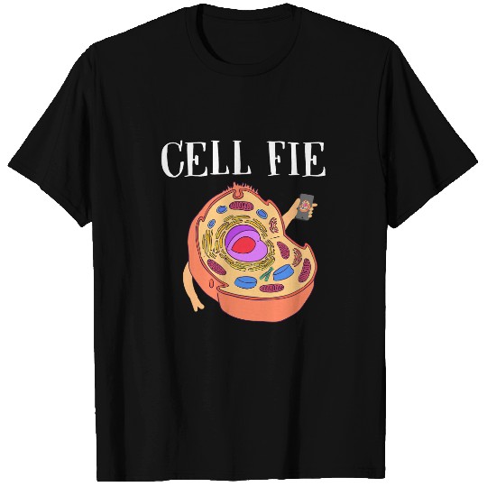 Teacher Job Cell Fie Biology Teacher Student Biologist Science Puns T-Shirts