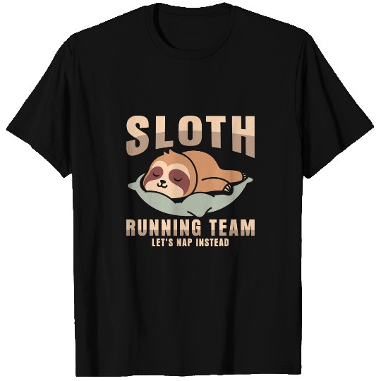 Sloth Gift Running Team Funny Lets Nap Instead 3 T-Shirts