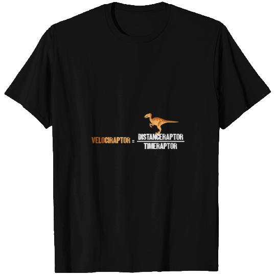 Dinosaur Dino Velociraptor Distanceraptor Timeraptor Physics Dinosaur Gift T-Shirts
