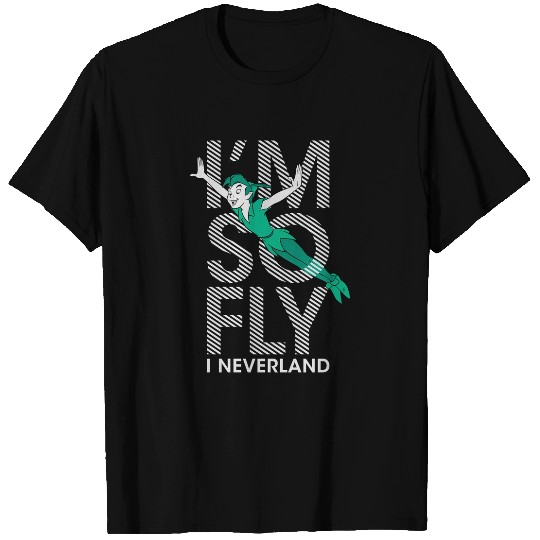 Disney Peter Pan I'M So Fly I Neverland T-Shirts