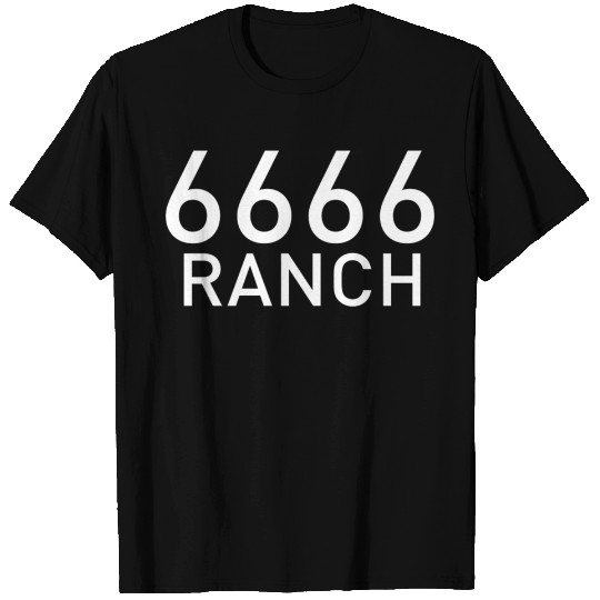 6666 Ranch Four Sixes Ranch T-shirt