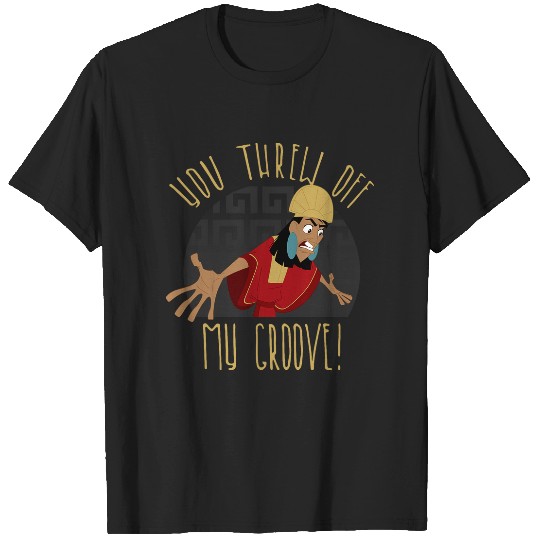 Disneys Emperors New Groove You Threw Off My Groove T-Shirts