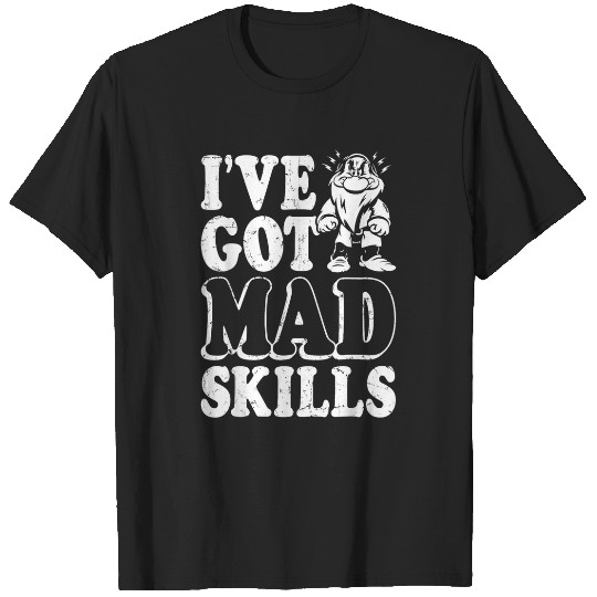 Disneyss Snow White Grumpy I've Got Mad Skisslls T-Shirts