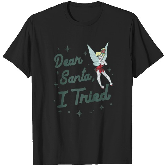 Disneyss Christmas Peter Pan Tinker Bell Dear Santa I Tried T-Shirts