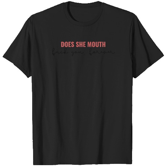 Discover Does She Mouth Fuck You Forever  Taylor Folklore TShirt T-Shirts