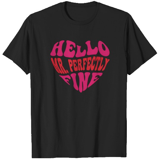 Discover Mr. Perfectly Fine Taylor T-Shirts