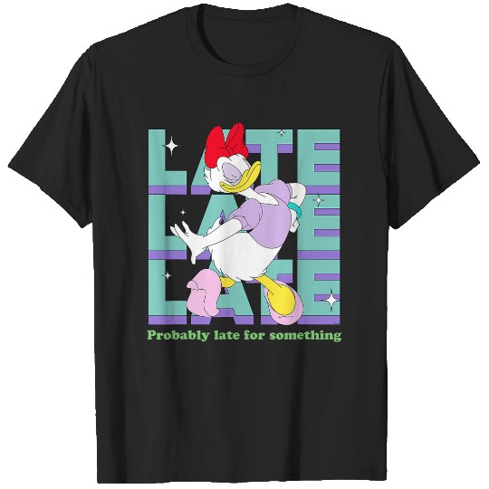 Disney Daisy Duck Probably Late for Something Funny T-Shirts