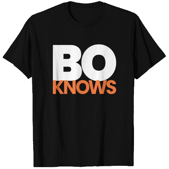 BO Knows Shirt T-shirt