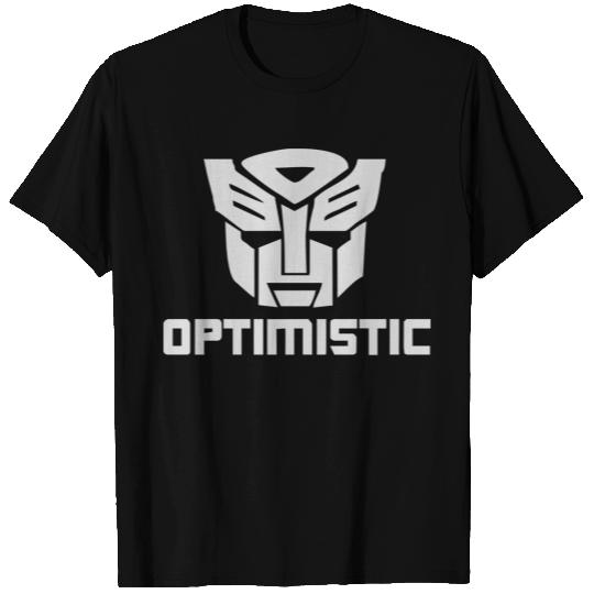 Be optimistic transformers - robot optimus prime movie autobots show tee T-Shirts