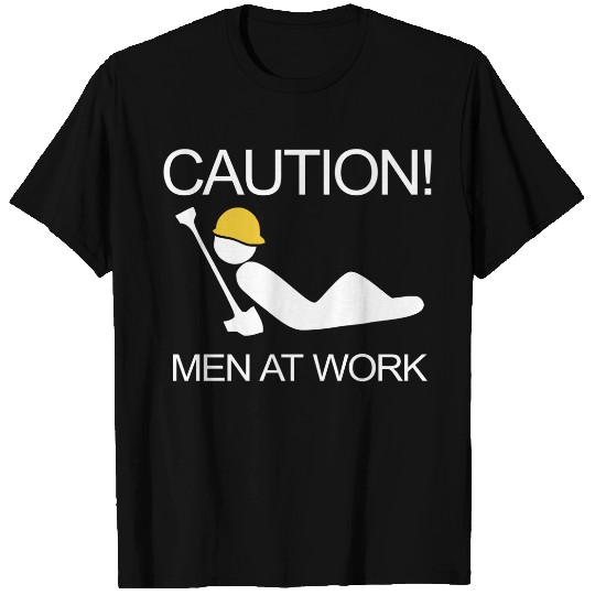 Caution Men At Work T-Shirts