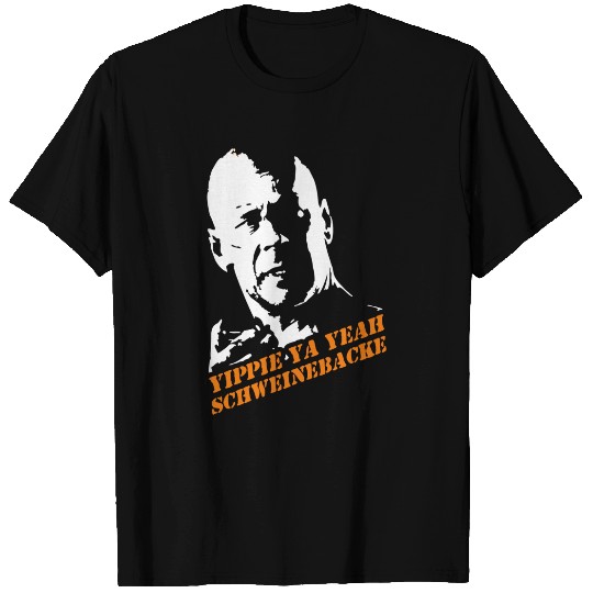 Yippie Ya Yeah Schweinebacke Die Hard T-Shirts