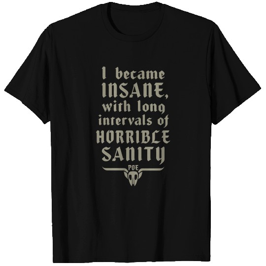 horrible sanity T-Shirts
