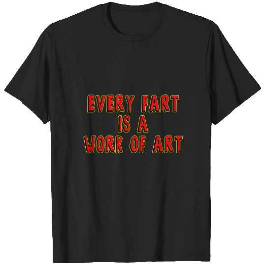 Every Fart is a Work  Art  : Bobs Burgers Family Shirt, Bobs Burgers Vintage T-Shirts