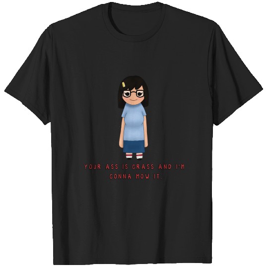 Tina Funny Quote Chibi  : Bobs Burgers Family Shirt, Bobs Burgers Vintage T-Shirts