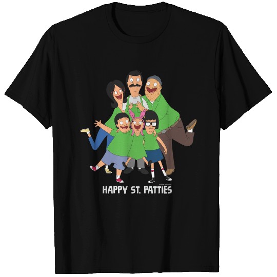 Bobs Burgers Happy St Patties St Patricks Day T-Shirts
