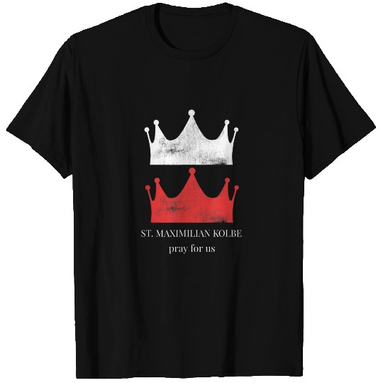 St. Maximilian Kolbe Vision Two Crowns Pure Martyr T-Shirt