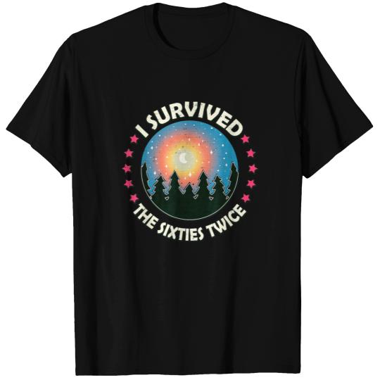 I Survived The Sixties 60s Twice T-shirt