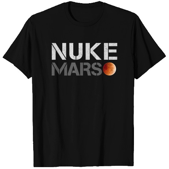 nuke mars shirt T-shirt