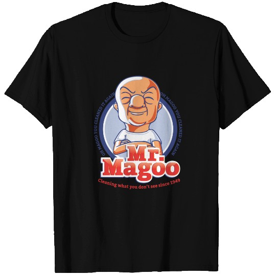 Mr. Magoo as Mr. Clean T-Shirts