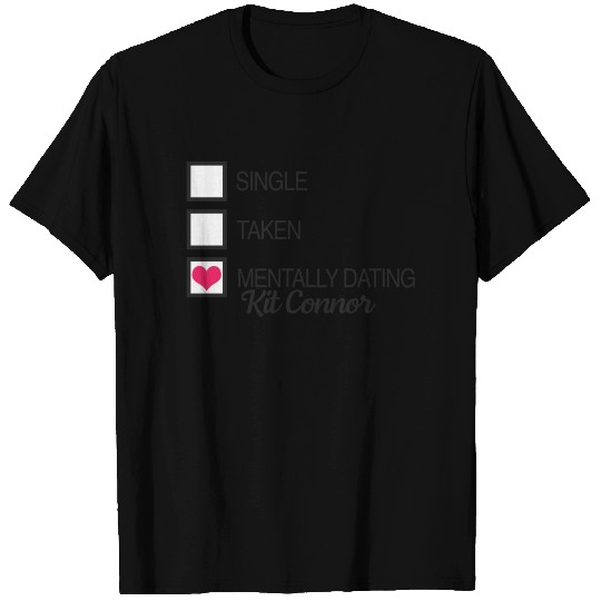 Mentally dating Kit Connor Heart T-Shirts