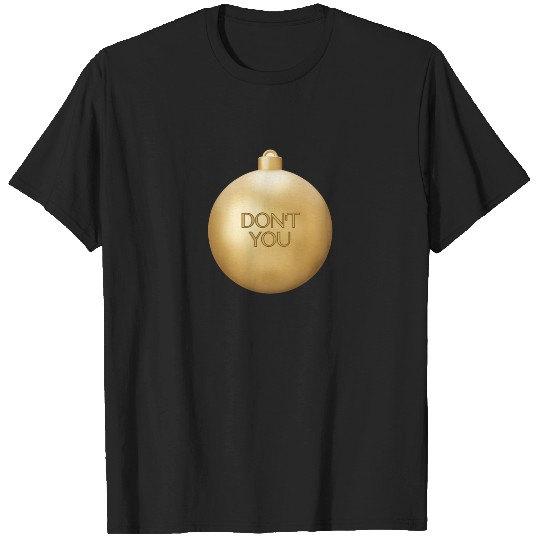 Discover Dont You Taylor T-Shirts