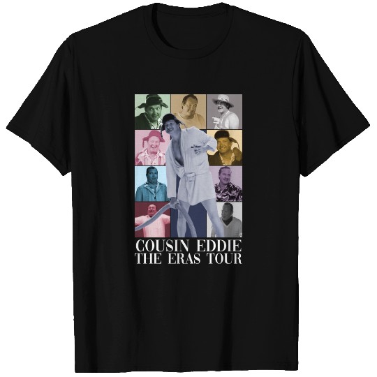 Cousin Eddie Eras Tour T-Shirts