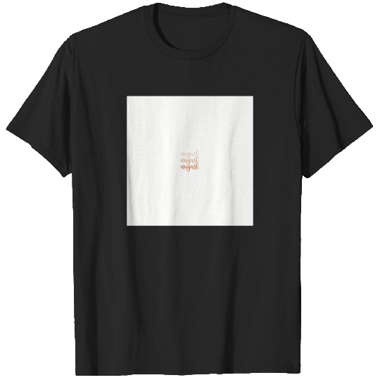 Discover August - Taylor T-Shirt T-Shirts