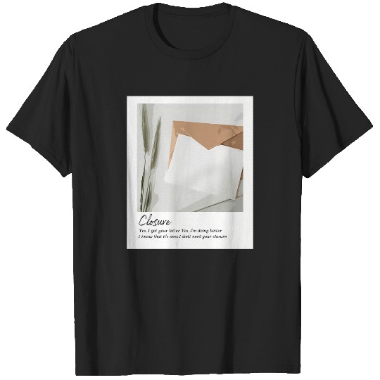 Discover Closure - Taylor 2106 T-Shirts