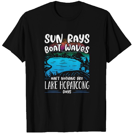 Aint Nothing Like Lake Hopatcong Boating New Jersey Boat T-Shirts
