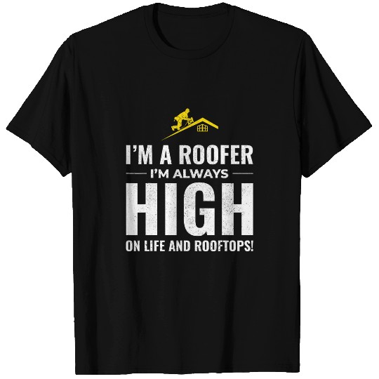 Roofer Humor Roofing Roof Mechanic Contractor T-Shirts