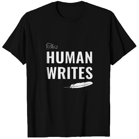 This Human Writes T-Shirts