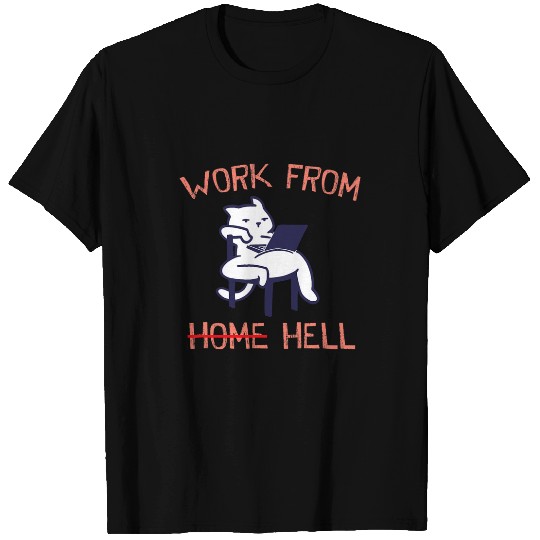 Work from Hell Funny Employee Humor Staff Work From homes 2 T-Shirts