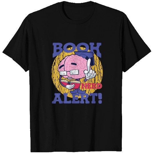 Book Nerd Alert Brain Reader Bookworm World Book Day T-Shirts