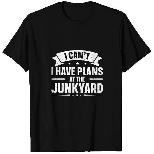 Scrapyard Junkyard Life Design for a Junk Yard Scrapper T-Shirts
